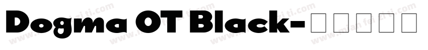 Dogma OT Black字体转换